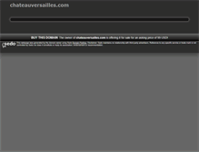Tablet Screenshot of chateauversailles.com